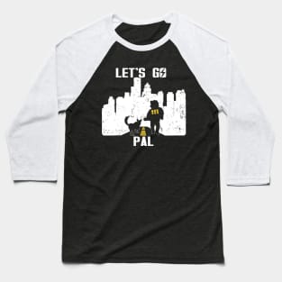 Let's Go Pal #2 Baseball T-Shirt